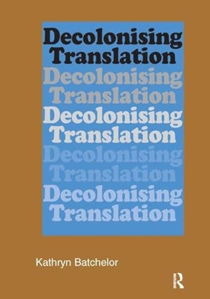 Decolonizing Translation