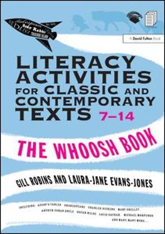 Literacy Activities for Classic and Contemporary Texts 7-14