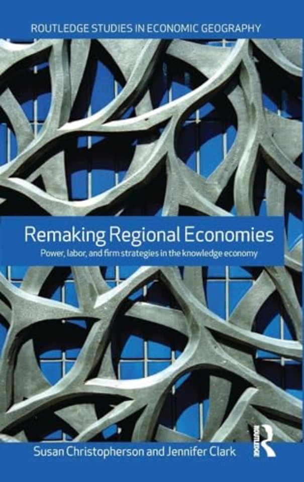Remaking Regional Economies