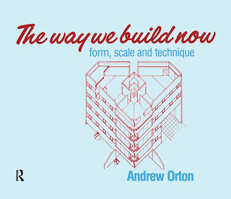 Way We Build Now