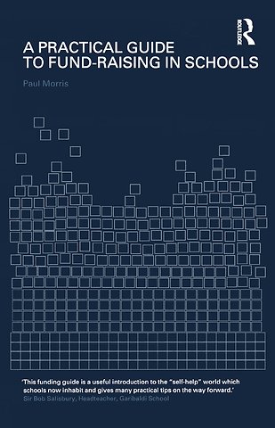 Practical Guide to Fund-Raising in Schools