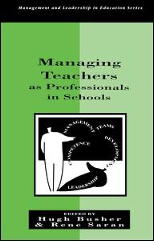 Managing Teachers as Professionals in Schools