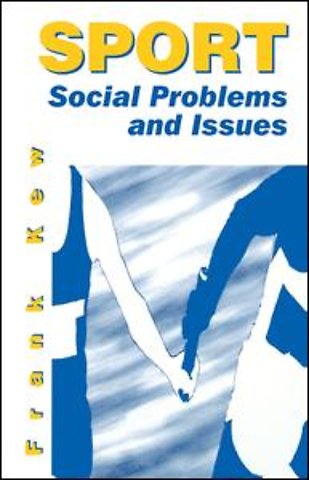 Sport: Social Problems and Issues