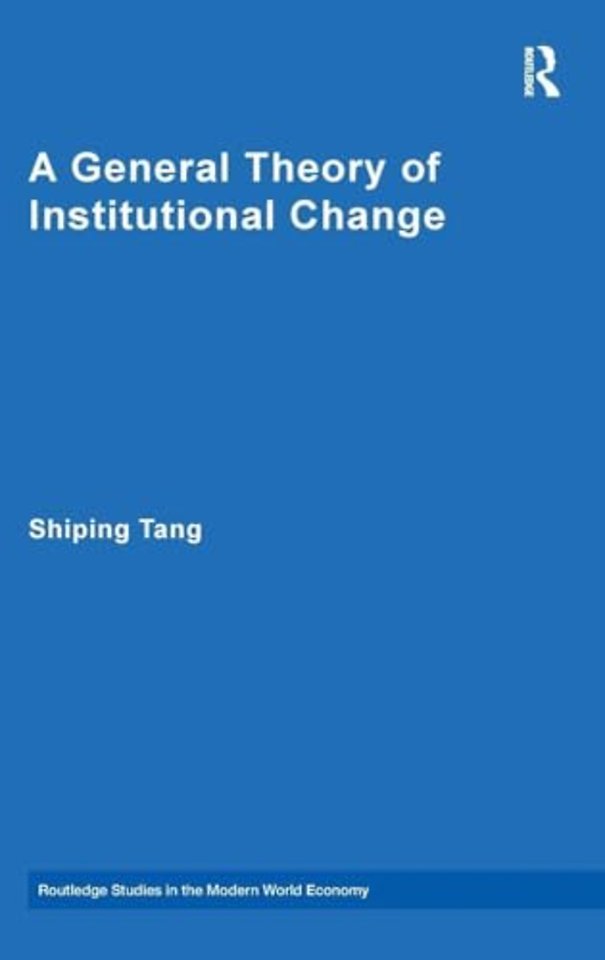 General Theory of Institutional Change