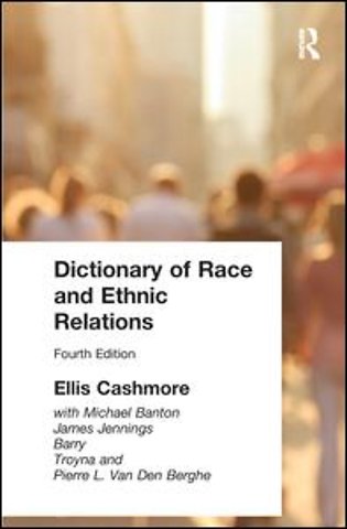 Dictionary of Race and Ethnic Relations