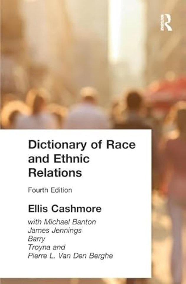 Dictionary of Race and Ethnic Relations