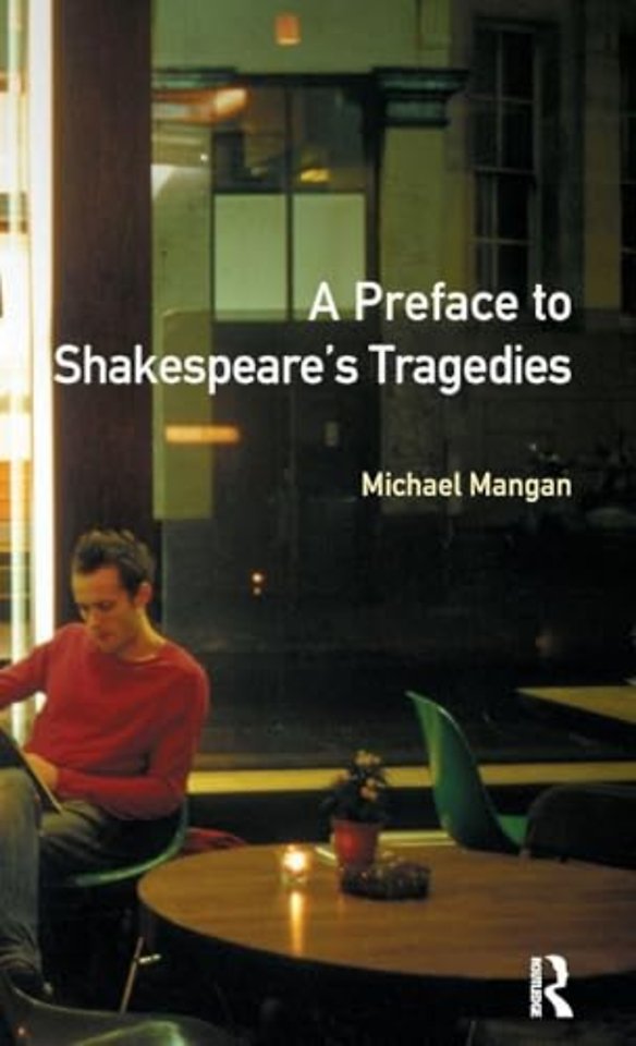 Preface to Shakespeare's Tragedies