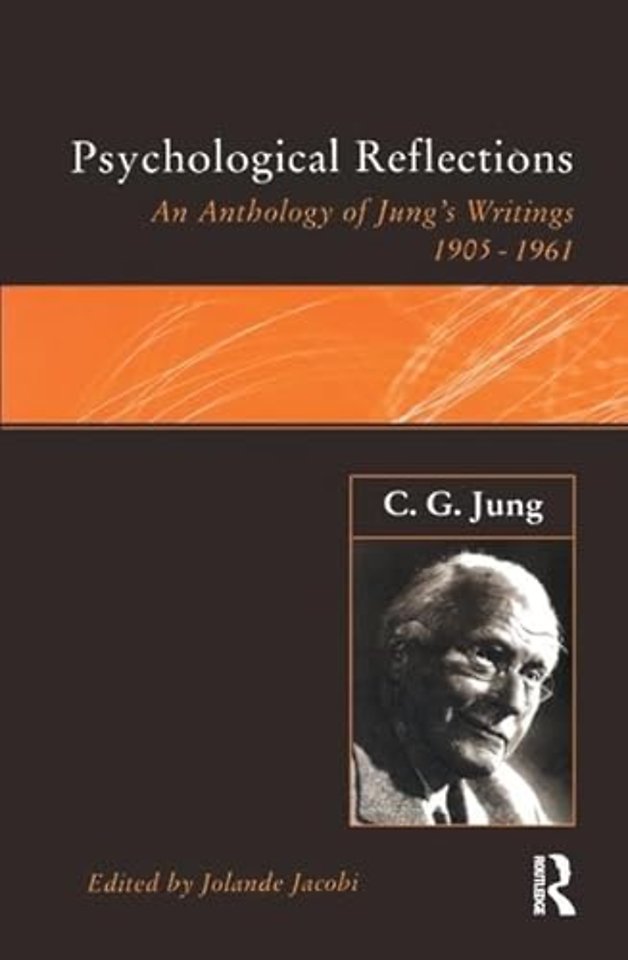 C.G.Jung: Psychological Reflections