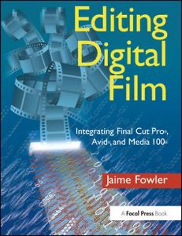 Editing Digital Film
