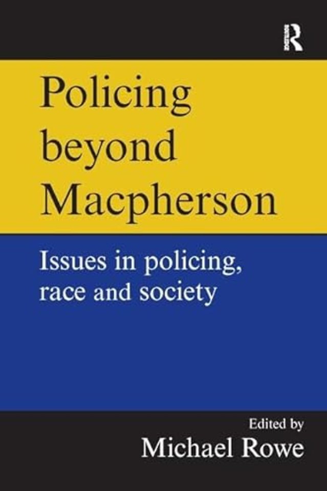Policing beyond Macpherson