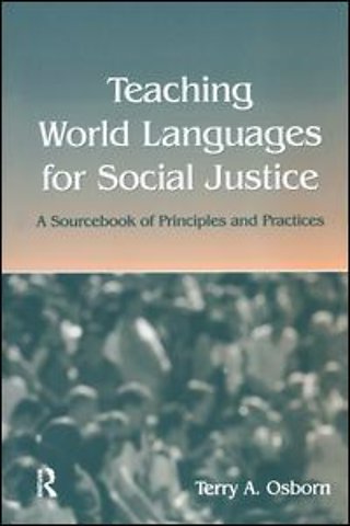 Teaching World Languages for Social Justice