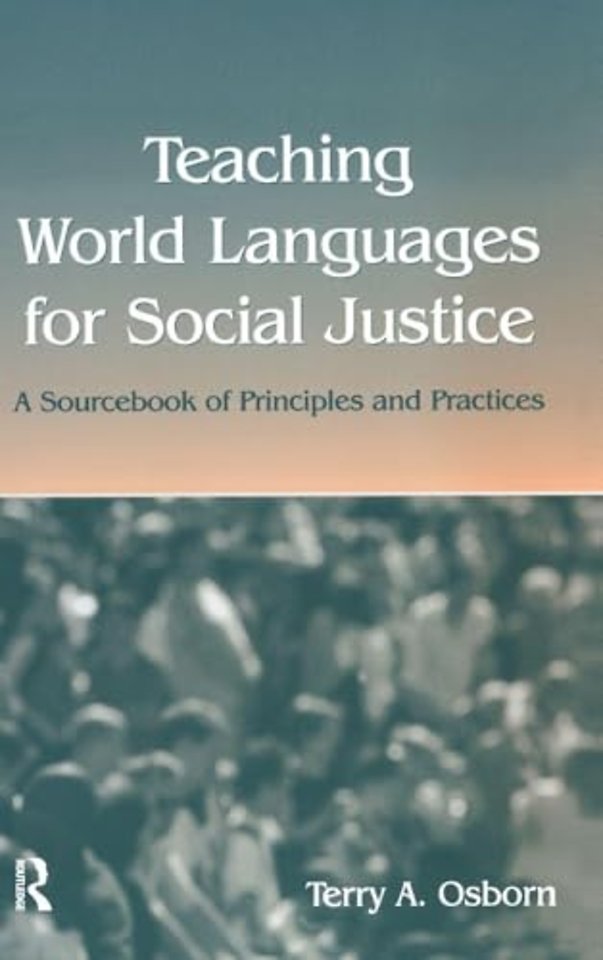 Teaching World Languages for Social Justice