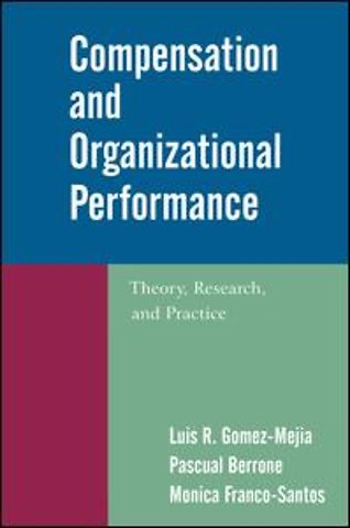 Compensation and Organizational Performance