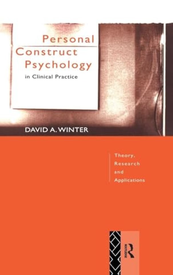 Personal Construct Psychology in Clinical Practice