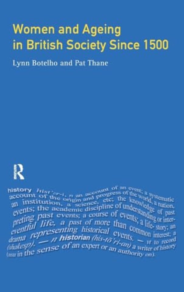 Women and Ageing in British Society since 1500