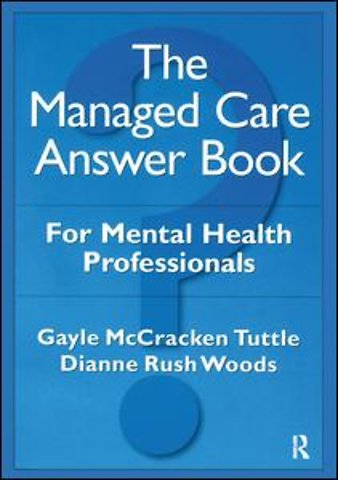 Managed Care Answer Book