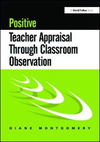 Positive Teacher Appraisal Through Classroom Observation