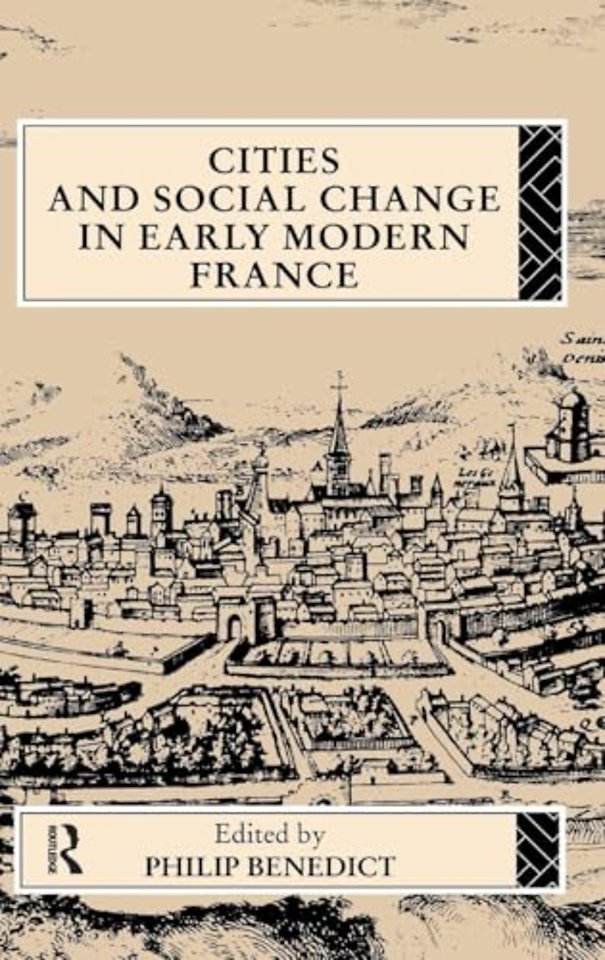 Cities and Social Change in Early Modern France