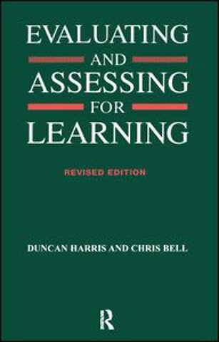 Evaluating and Assessing for Learning
