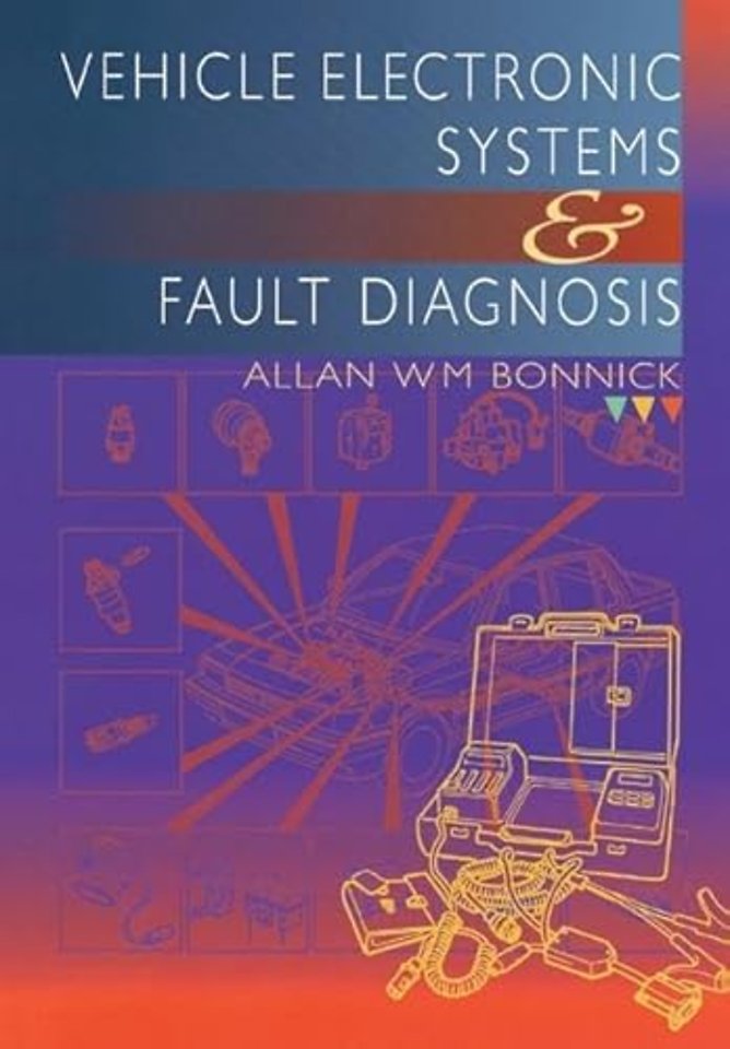 Vehicle Electronic Systems and Fault Diagnosis
