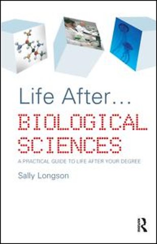 Life After...Biological Sciences
