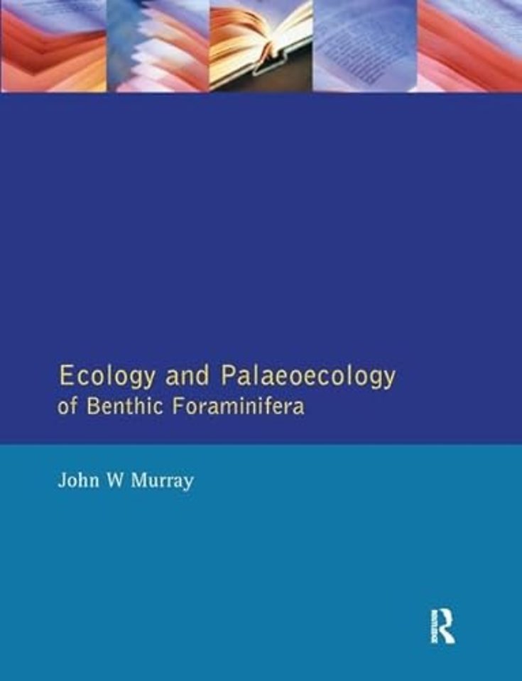 Ecology and Palaeoecology of Benthic Foraminifera
