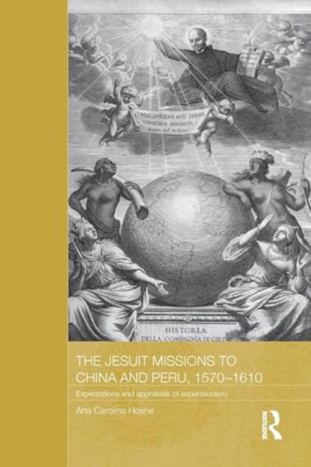 Jesuit Missions to China and Peru, 1570-1610