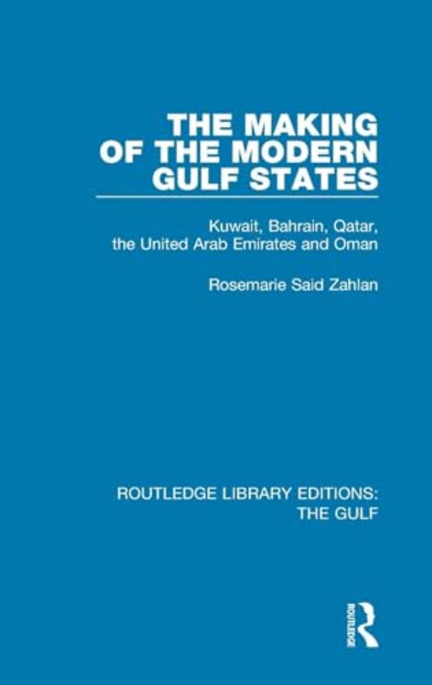 Making of the Modern Gulf States