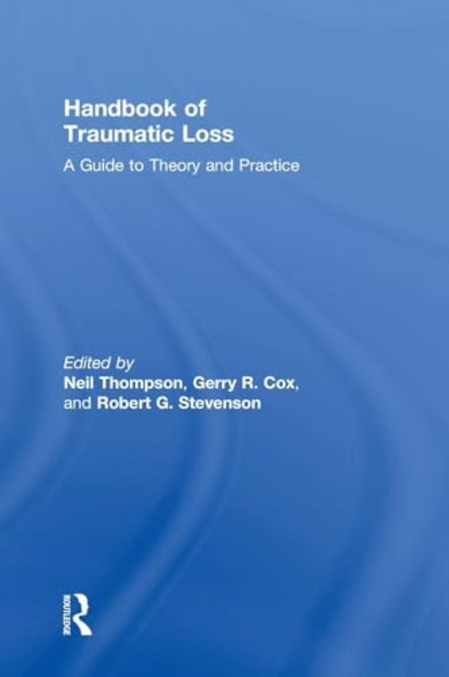 Handbook of Traumatic Loss