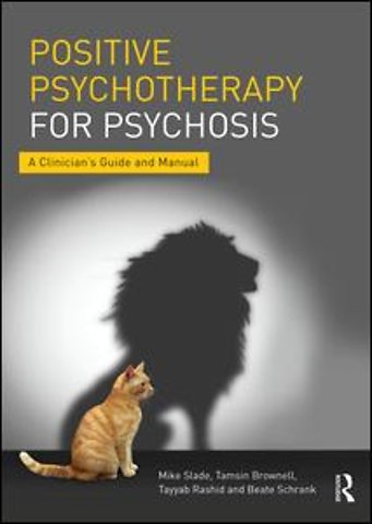 Positive Psychotherapy for Psychosis