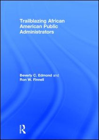 Trailblazing African American Public Administrators