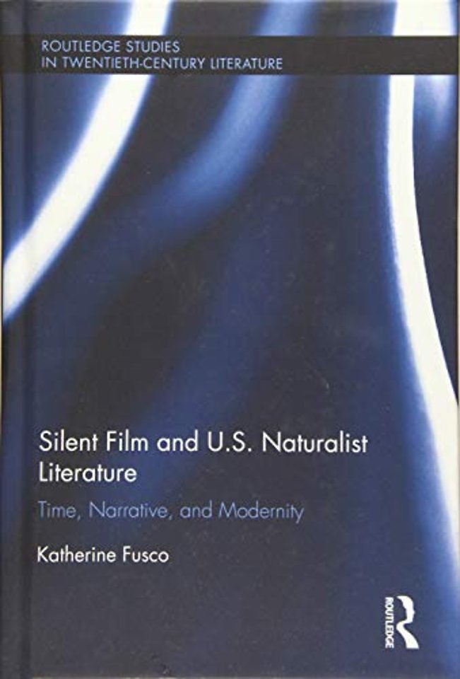 Silent Film and U.S. Naturalist Literature