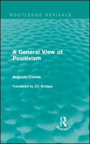 General View of Positivism