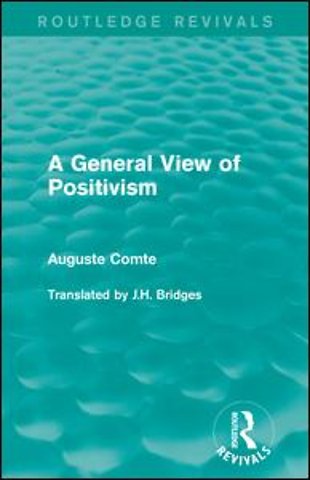General View of Positivism