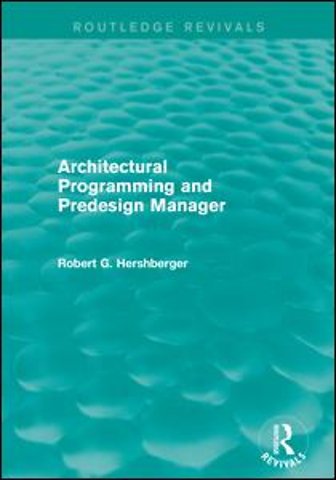 Architectural Programming and Predesign Manager