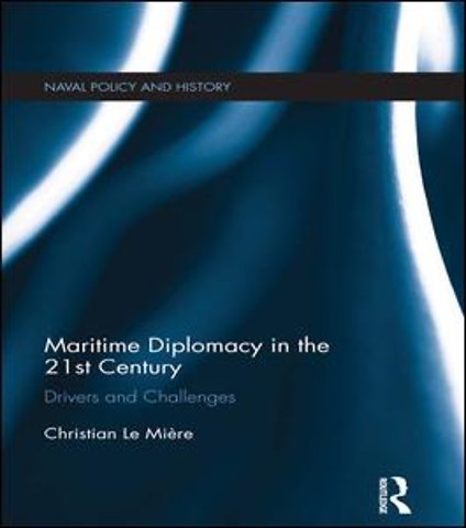 Maritime Diplomacy in the 21st Century