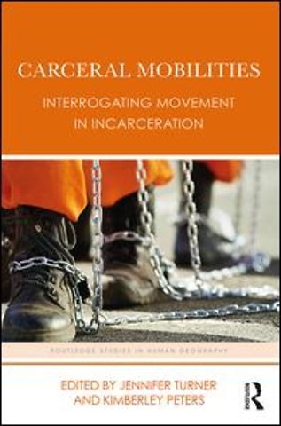 Carceral Mobilities