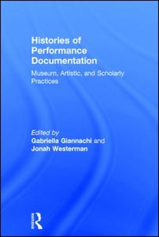 Histories of Performance Documentation