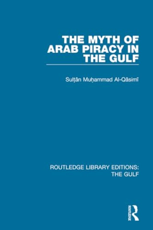 Myth of Arab Piracy in the Gulf