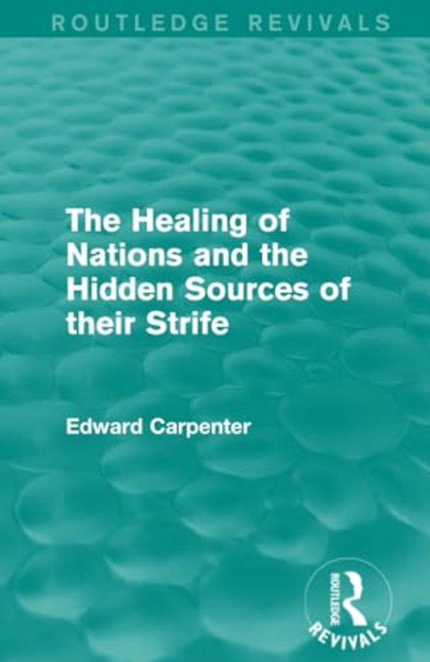 Healing of Nations and the Hidden Sources of their Strife