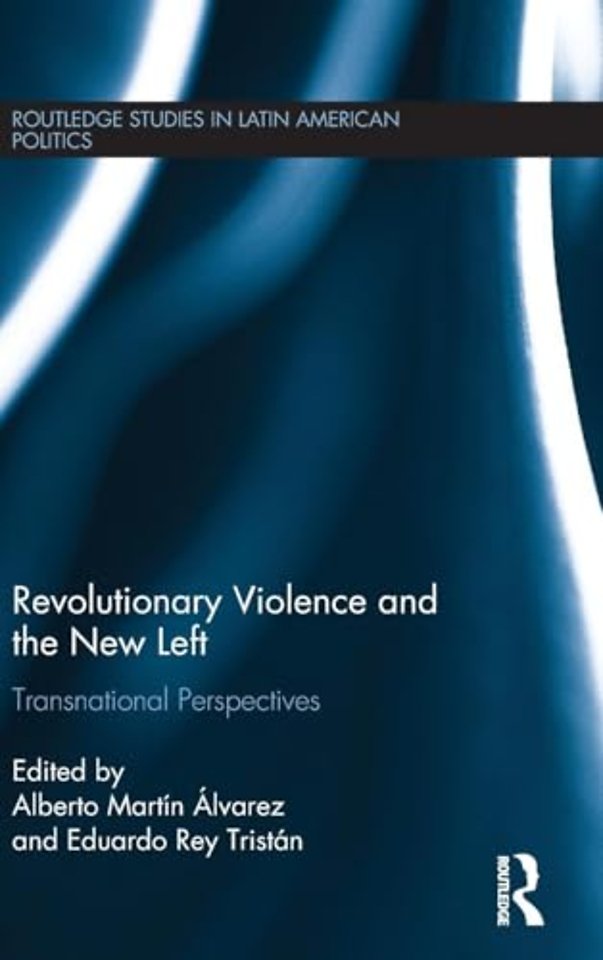 Revolutionary Violence and the New Left