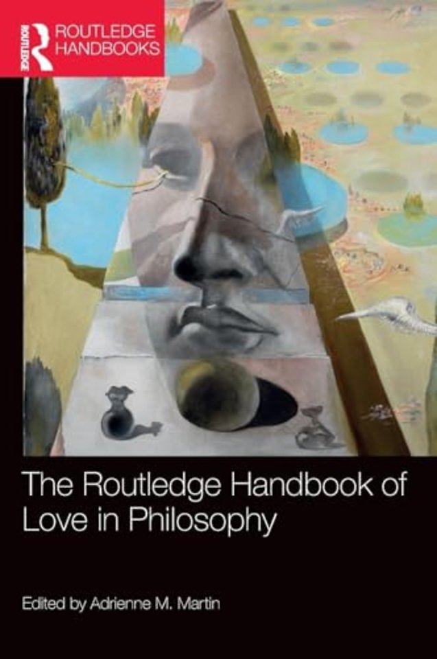 Routledge Handbook of Love in Philosophy