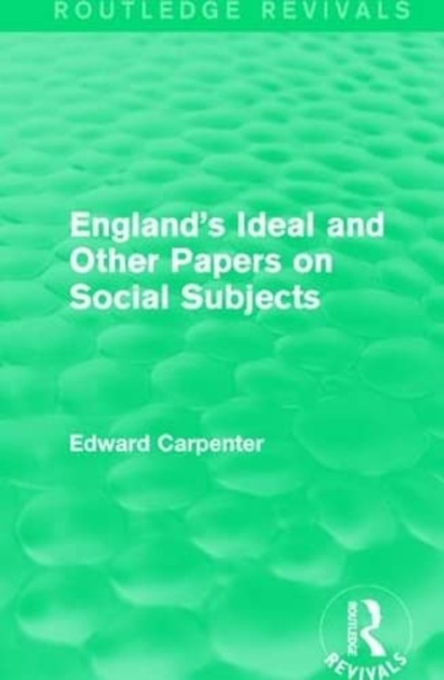 England's Ideal and Other Papers on Social Subjects