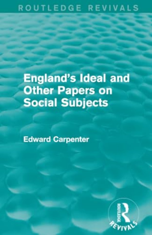 England's Ideal and Other Papers on Social Subjects