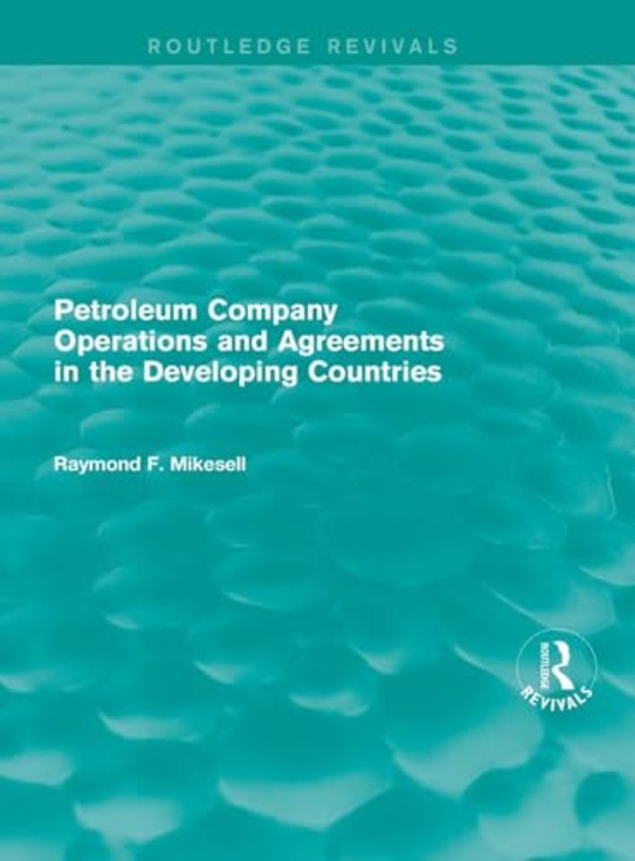 Petroleum Company Operations and Agreements in the Developing Countries