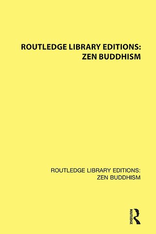Routledge Library Editions: Zen Buddhism