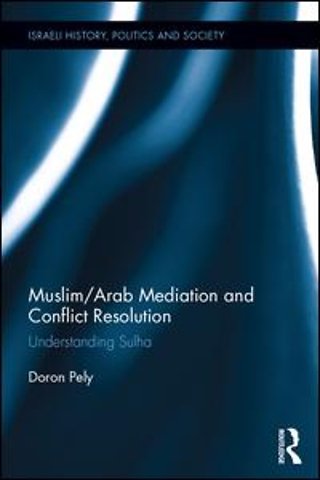 Muslim/Arab Mediation and Conflict Resolution