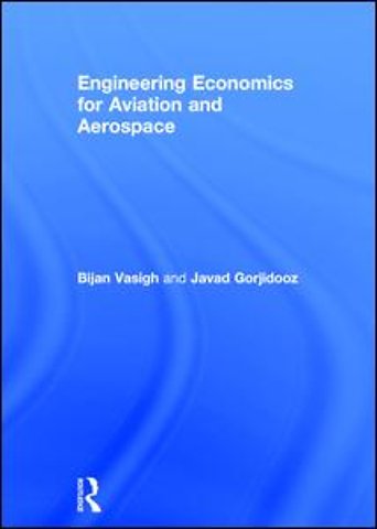 Engineering Economics for Aviation and Aerospace