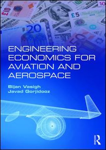 Engineering Economics for Aviation and Aerospace