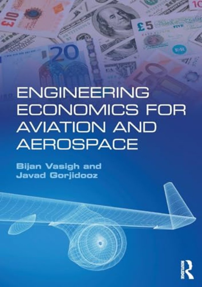 Engineering Economics for Aviation and Aerospace